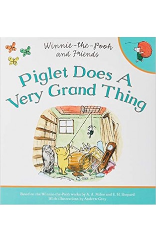 Winnie-the-Poo & Friends: Piglet Does a Very Grand Thing - PB